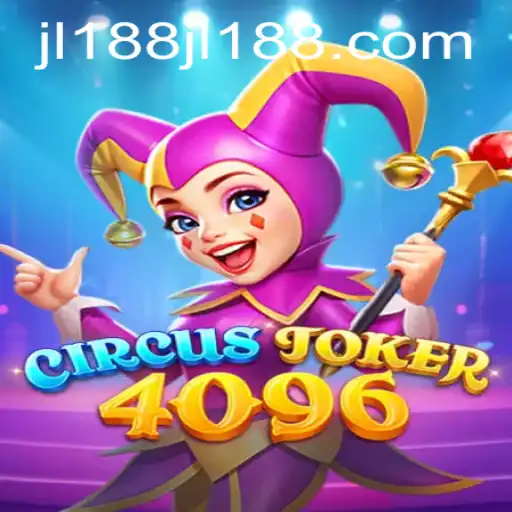Discover the Thrilling World of CircusJoker4096: A Comprehensive Guide