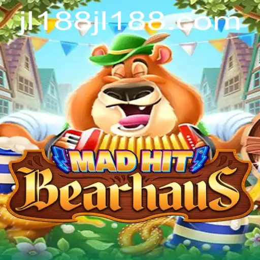 MadHitBearhaus: A Thrilling Adventure Awaits with jl188